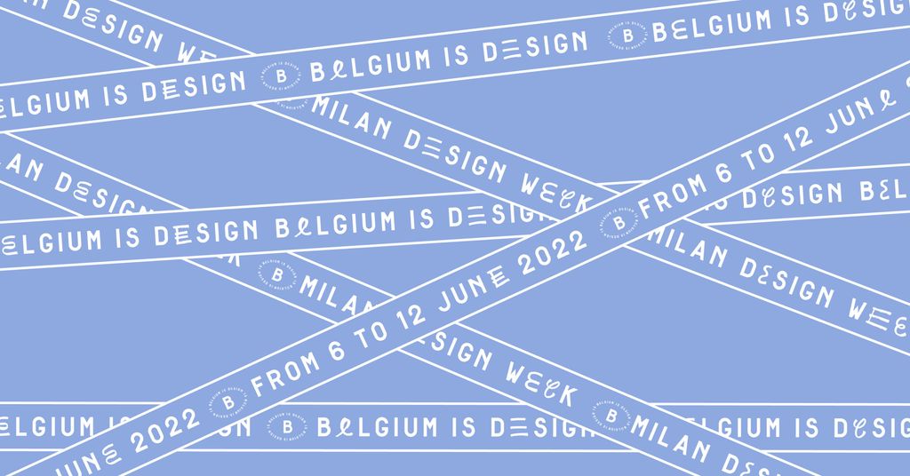 Belgium is Design - Milan Design Week 2023 - WBDM